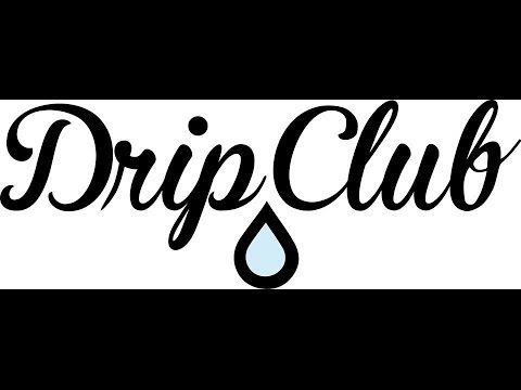 DRIP CLUB
